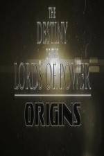 Watch The Destiny of the Lords of Power Origins Gomovies