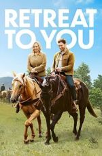 Watch Retreat to You Gomovies