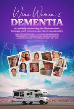 Watch Wine, Women & Dementia Gomovies