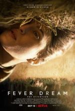 Watch Fever Dream Gomovies