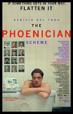 Watch The Phoenician Scheme Gomovies