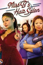 Watch Miss B\'s Hair Salon Gomovies