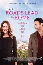 Watch All Roads Lead to Rome Gomovies