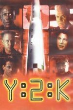 Watch Y2K Gomovies