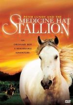 Watch Peter Lundy and the Medicine Hat Stallion Gomovies