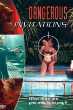 Watch Dangerous Invitations Gomovies
