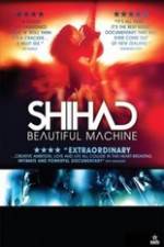 Watch Shihad Beautiful Machine Gomovies