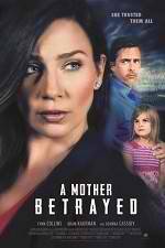 Watch A Mother Betrayed Gomovies