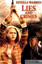 Watch Lies and Crimes Gomovies