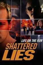 Watch Shattered Lies Gomovies