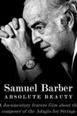 Watch Samuel Barber: Absolute Beauty Gomovies