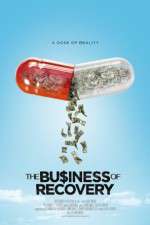 Watch The Business of Recovery Gomovies