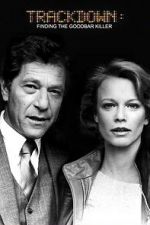 Watch Trackdown: Finding the Goodbar Killer Gomovies