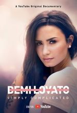 Watch Demi Lovato: Simply Complicated - Kenya Gomovies
