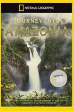 Watch National Geographic: Journey into Amazonia - The Big Top Gomovies