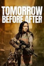 Watch Tomorrow Before After Gomovies123