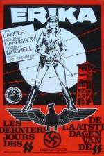 Watch Erika: Les derniers jours des SS Gomovies