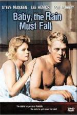 Watch Baby the Rain Must Fall Gomovies