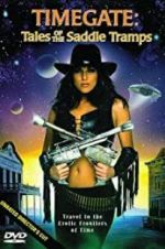 Watch Timegate: Tales of the Saddle Tramps Gomovies