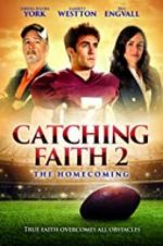 Watch Catching Faith 2 Gomovies