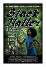 Watch Black Holler Gomovies