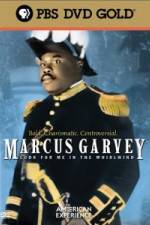 Watch Marcus Garvey: Look for Me in the Whirlwind Gomovies