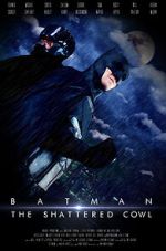 Watch Batman: The Shattered Cowl (Short 2016) Gomovies