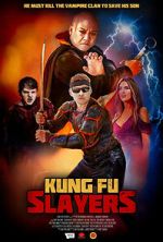 Watch Kung Fu Slayers Gomovies