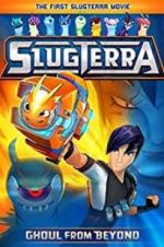 Watch Slugterra: Ghoul from Beyond Gomovies