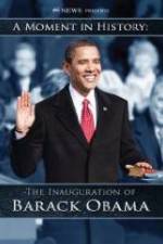 Watch The Inauguration of Barack Obama: A Moment in History Gomovies