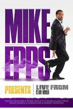 Watch Mike Epps Presents: Live from Club Nokia Gomovies