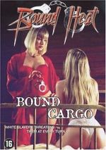 Watch Bound Cargo Gomovies