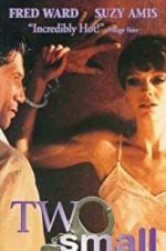 Watch Two Small Bodies Gomovies