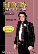 Watch Elvis: Behind the Image - Volume 2 Gomovies