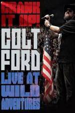 Watch Colt Ford: Crank It Up, Live at Wild Adventures Gomovies