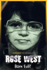 Watch Rose West: Born Evil? Gomovies