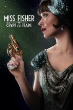 Watch Miss Fisher & the Crypt of Tears Gomovies