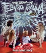 Watch Trailer Trauma Part 4: Television Trauma Gomovies