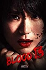 Watch Blood 13 Gomovies