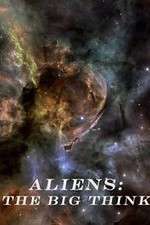 Watch Aliens: The Big Think Gomovies
