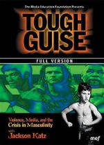 Watch Tough Guise: Violence, Media & the Crisis in Masculinity Gomovies