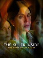 Watch The Killer Inside: The Ruth Finley Story Gomovies