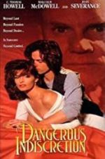 Watch Dangerous Indiscretion Gomovies