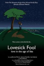 Watch Lovesick Fool - Love in the Age of Like Gomovies