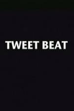 Watch Tweet Beat Gomovies