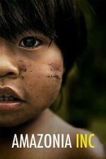 Watch Amazonia Inc Gomovies