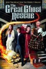 Watch The Great Ghost Rescue Gomovies