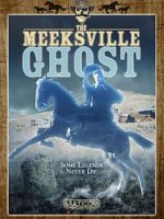 Watch The Meeksville Ghost Gomovies