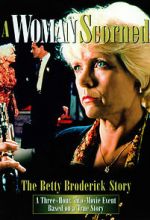 Watch A Woman Scorned: The Betty Broderick Story Gomovies