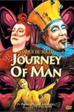 Watch Cirque du Soleil: Journey of Man Gomovies